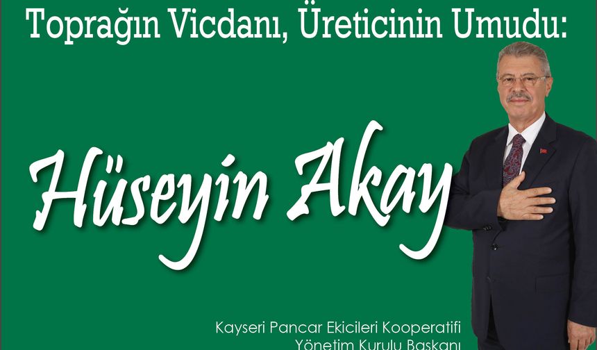 Toprağın Vicdanı, Üreticinin Umudu: Hüseyin Akay